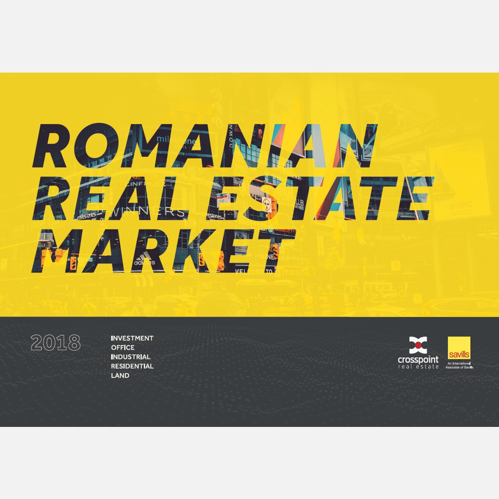 The Romanian Real Estate Market 2018 Crosspoint's latest research