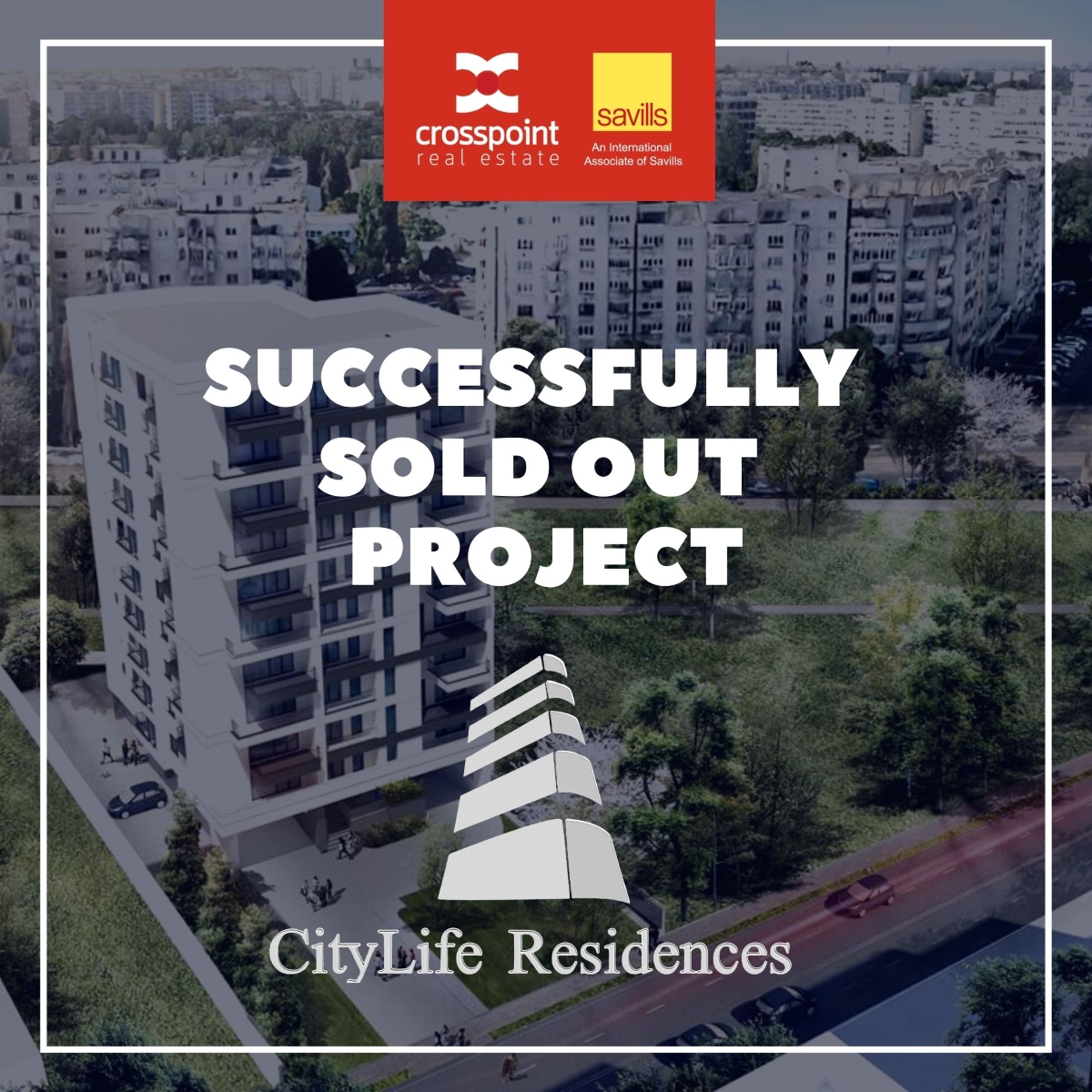 City Life Residences, sales process by Crosspoint Real Estate, successfully delivered